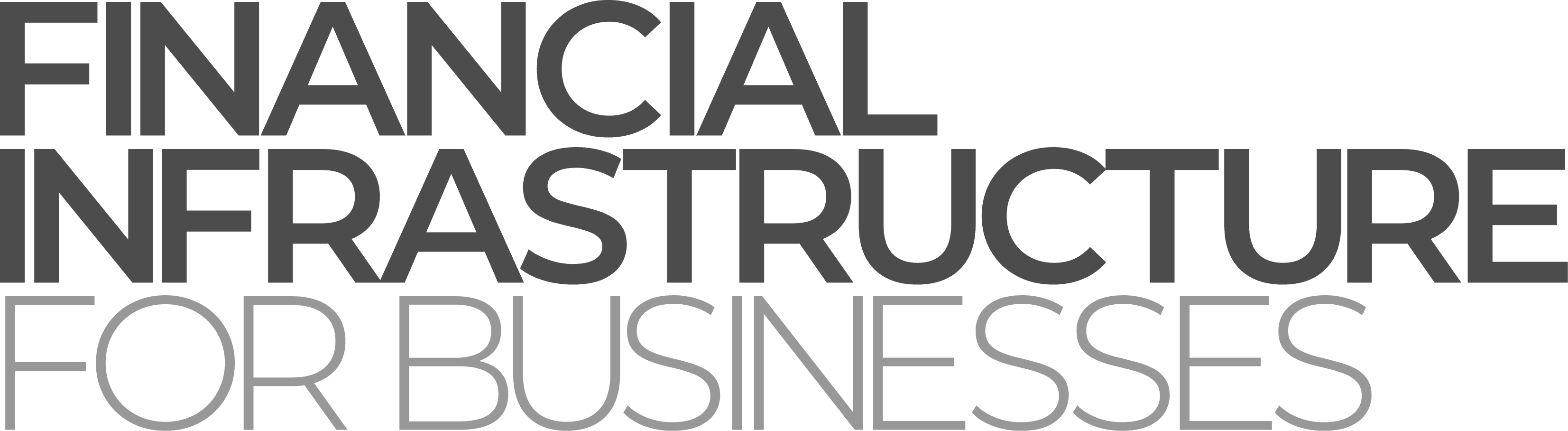 Financial infrastructure for businesses