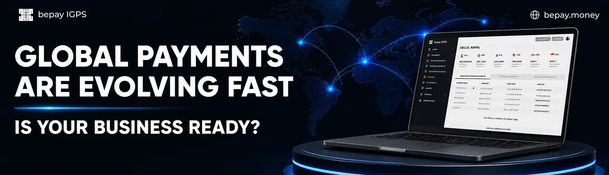 The bepay Guide to Modern International Payments